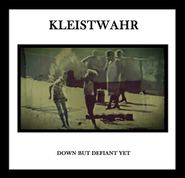 Kleistwahr, Down But Defiant Yet (CD)