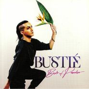 Bustié, Birds Of Paradise (LP)