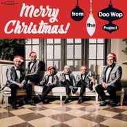 The Doo Wop Project, Merry Christmas! From The Doo Wop Project (CD)
