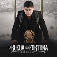 Alfredo Olivas, La Rueda De La Fortuna (CD)