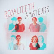 Royal Teeth, Amateurs EP (CD)
