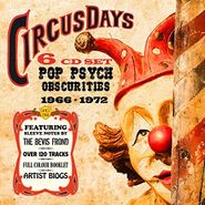 Various Artists, Circus Days: Pop Psych Obscurities 1966-1972 [Box Set] (CD)