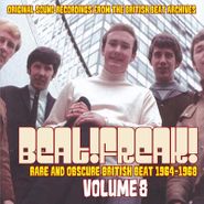 Various Artists, Beat! Freak! Vol. 8: Rare & Obscure British Beat 1964-1968 (CD)