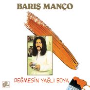 Baris Manço, Degmesin Yagli Boya (LP)