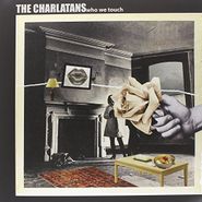 The Charlatans UK, Who We Touch [180 Gram Vinyl] (LP)