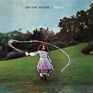 Trees, On The Shore [180 Gram Vinyl] (LP)