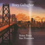 Rory Gallagher, Notes From San Francisco [180 Gram Vinyl] (LP)