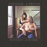 Nicole Atkins, Mondo Amore [180 Gram Vinyl] (LP)