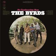 The Byrds, Mr. Tambourine Man [180 Gram Vinyl] (LP)