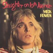 Mick Ronson, Slaughter On 10th Avenue [180 Gram Vinyl] (LP)