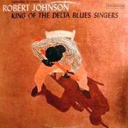 Robert Johnson, King Of The Delta Blues Singers Vol. 1 [180 Gram Vinyl] (LP)