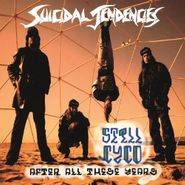 Suicidal Tendencies, Still Cyco After All These Years [180 Gram Vinyl] (LP)