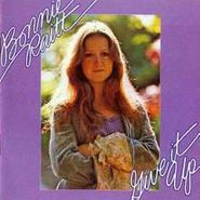 Bonnie Raitt, Give It Up [180 Gram Vinyl] (LP)