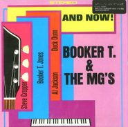 Booker T. & The M.G.'s, And Now! [180 Gram Vinyl] (LP)
