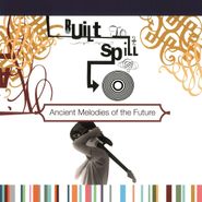 Built To Spill, Ancient Melodies Of The Future [180 Gram Vinyl] (LP)