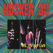 Hüsker Dü, The Living End (LP)