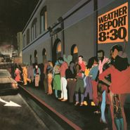 Weather Report, 8:30 [180 Gram Vinyl] (LP)