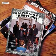 Above The Law, Livin' Like Hustlers [180 Gram Vinyl]  (LP)