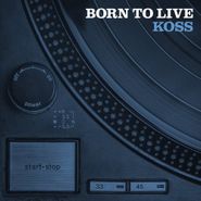 Koss, Born To Live (CD)