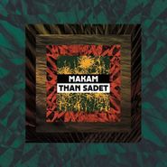 Makam, Than Sadet (LP)