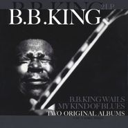 B.B. King, B.B. King Wails / My Kind Of Blues (LP)