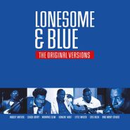 Various Artists, Lonesome & Blue: The Original Versions (LP)