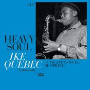 Ike Quebec, Heavy Soul / It Might As Well Be Spring (LP)