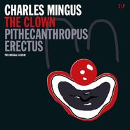 Charles Mingus, The Clown / Pithecanthropus Erectus (LP)