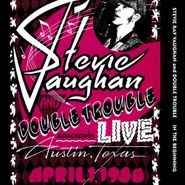 Stevie Ray Vaughan And Double Trouble, In The Beginning - Live From Austin, Texas, April 1, 1980 [180 Gram Vinyl] (LP)