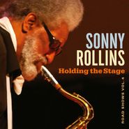 Sonny Rollins, Holding The Stage: Road Shows (LP)