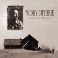 Woody Guthrie, Dust Bowl Ballads [180 Gram Vinyl] (LP)