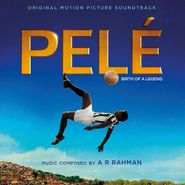 A.R. Rahman, Pelé: Birth Of A Legend [OST] (LP)