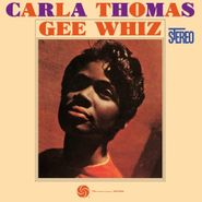 Carla Thomas, Gee Whiz [180 Gram Vinyl] (LP)