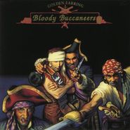 Golden Earring, Bloody Buccaneers [Record Store Day] (LP)
