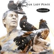 Our Lady Peace, Naveed [180 Gram Vinyl] (LP)