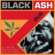 Sly & The Revolutionaries, Black Ash Dub [180 Gram Vinyl] (LP)