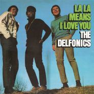 The Delfonics, La La Means I Love You [180 Gram Vinyl] (LP)