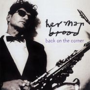 Herman Brood, Back On The Corner [180 Gram Vinyl] (LP)