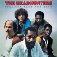 The Headhunters, Straight From The Gate [180 Gram Vinyl] (LP)