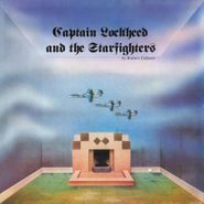 Robert Calvert, Captain Lockheed & The Starfighters [180 Gram Vinyl] (LP)