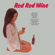 Various Artists, Red Red Wine [180 Gram Vinyl] (LP)