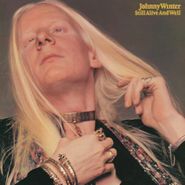 Johnny Winter, Still Alive & Well [180 Gram Vinyl] (LP)