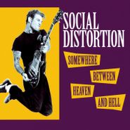 Social Distortion, Somewhere Between Heaven & Hell [Purple Vinyl] (LP)
