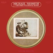 Michael Nesmith & The First National Band, Loose Salute [180 Gram Clear Vinyl] (LP)