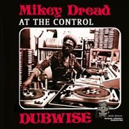 Mikey Dread, At The Control Dubwise [180 Gram Vinyl] (LP)