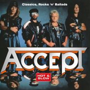 Accept, Hot & Slow: Classics, Rock 'n' Ballads [180 Gram Colored Vinyl] (LP)