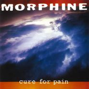 Morphine, Cure For Pain [180 Gram Colored Vinyl] (LP)