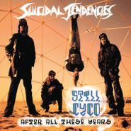 Suicidal Tendencies, Still Cyco After All These Years [180 Gram Flaming Colored Vinyl] (LP)