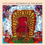 Etta James, Matriarch Of The Blues [180 Gram Vinyl] (LP)