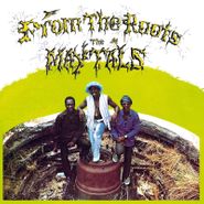 The Maytals, From The Roots [180 Gram Orange Vinyl] (LP)